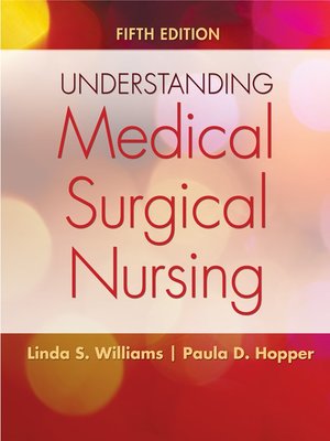 cover image of Understanding Medical Surgical Nursing
